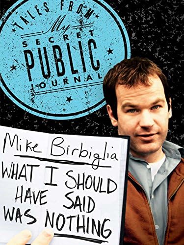 Pelicula Mike Birbiglia: Lo que debería haber dicho no era nada Online