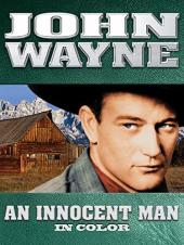 Ver Pelicula John Wayne: Un hombre inocente (en color) Online