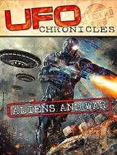Ver Pelicula Crónicas OVNI: Aliens and War Online