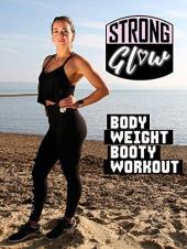 Ver Pelicula Strong Glow - Entrenamiento de bota de peso corporal Online