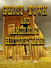 Ver Pelicula Ghost Town y America's Historic Inns Online
