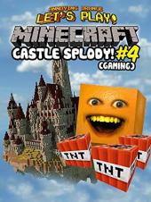 Ver Pelicula Clip: Naranja irritante Vamos a jugar - Minecraft # 4: Castle 'Splody! (Juego de azar) Online