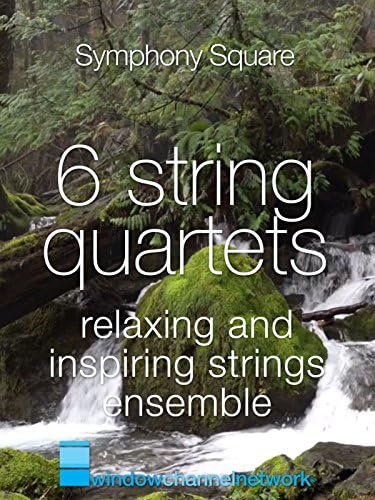 Pelicula Cuarteto de 6 cuerdas, conjunto de cuerdas relajantes e inspiradoras. Online