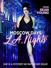 Ver Pelicula Días de Moscú, L.A. Noches Online