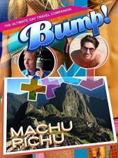 Ver Pelicula Â¡Bache! El mejor compaÃ±ero de viaje gay - Machu Pichu Online