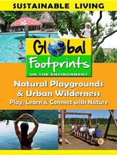 Ver Pelicula Huellas globales-Parques infantiles naturales & amp; Urban Wilderness - Play, Learn & amp; Conectar con la naturaleza Online