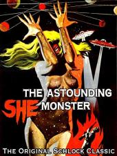 Ver Pelicula Astounding She Monster - El clásico de Schlock original Online