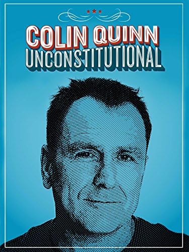 Pelicula Colin Quinn: inconstitucional Online
