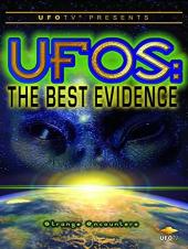 Ver Pelicula UFOTV presenta: OVNIs la mejor evidencia: encuentros extraños Online