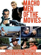 Ver Pelicula Macho Men of the Movies - Aspectos destacados de la acción con los clásicos Macho Actors de Hollywood Online