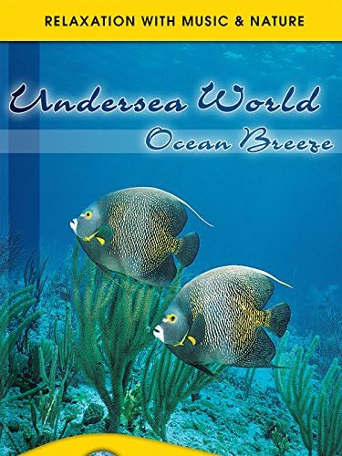 Pelicula Mundo submarino - Ocean Breeze: Mundo tranquilo - Relajación con música & amp; Naturaleza Online