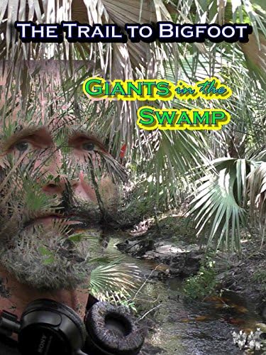 Pelicula El camino a Bigfoot: gigantes en el pantano Online