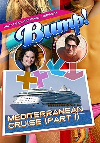 Pelicula Bump The Ultimate Gay Travel Companion Crucero por el Mediterráneo Parte 1 por Rowan Nielsen Online