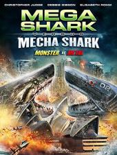 Ver Pelicula Mega Shark vs Mecha Shark Online