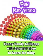Ver Pelicula Lollipops de dulces divertidos con video colorido para aprender para el bebé Online