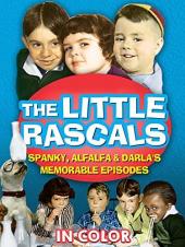 Ver Pelicula The Little Rascals Spanky, Alfalfa, & amp; Los episodios memorables de Darla en color Online