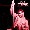 Foto 2 de ¡También soy un Stripper!