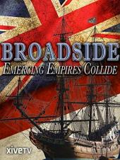 Ver Pelicula Broadside: Emerging Empires Collide Online