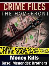 Ver Pelicula Crime Files: The Homefront - El dinero mata - Caso: Menendez Brothers Online