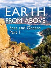 Ver Pelicula Tierra desde arriba y mares Parte I Online
