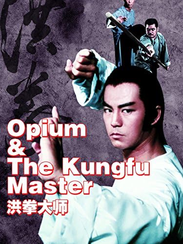 Pelicula El opio y el maestro de Kung-Fu Online