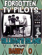 Ver Pelicula Pilotos de TV olvidados: la isla de Gilligan y papá O Online