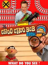 Ver Pelicula El Choo Choo Bob Show: ¿Qué ves? Online