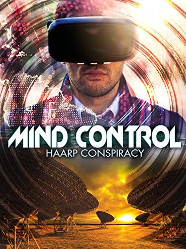 Pelicula Control mental: conspiración HAARP Online
