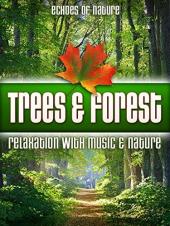 Ver Pelicula Árboles & amp; Forest: Echoes of Nature Relajación con música & amp; Naturaleza Online