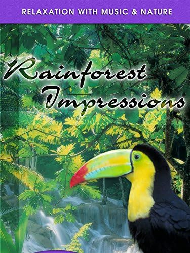 Pelicula Impresiones de la selva tropical: Mundo tranquilo - Relajación con música & amp; Naturaleza Online