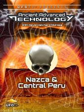Ver Pelicula UFOTV presenta: Tecnología avanzada antigua en Nazca & amp; Peru central Online