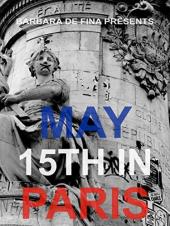 Ver Pelicula 15 de mayo en paris Online