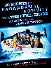 Ver Pelicula 30 noches de actividad paranormal con el diablo dentro de la chica con el tatuaje del dragón Online