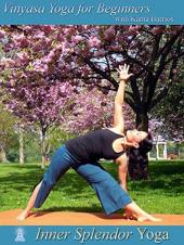 Ver Pelicula Vinyasa Yoga para principiantes con Kanta Barrios Online