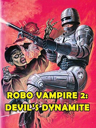 Pelicula Robo Vampire 2: Dinamita del Diablo Online