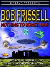 Ver Pelicula Bob Frissell - Nada Para Algo Online