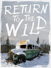 Ver Pelicula Return to the Wild - La historia de Chris McCandless Online