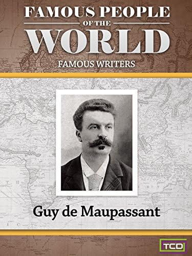 Pelicula Gente famosa del mundo - Escritores famosos - Guy de Maupassant Online