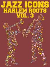 Ver Pelicula Harlem Roots: Volume 3 - Rhythm in Harmony Online