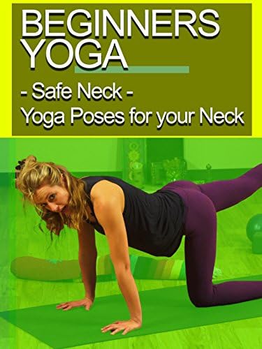 Pelicula Yoga para principiantes - Cuello seguro - Posturas de yoga para tu cuello Online
