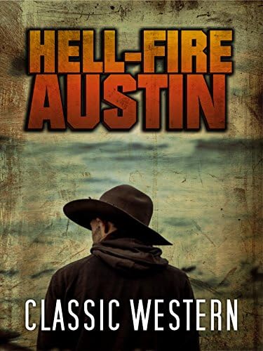 Pelicula Hell Fire Austin: Classic Western Online