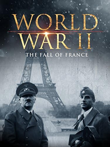 Pelicula Segunda Guerra Mundial: la caída de Francia Online