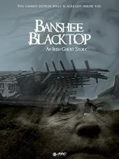 Ver Pelicula Banshee Blacktop: una historia de fantasmas irlandeses Online