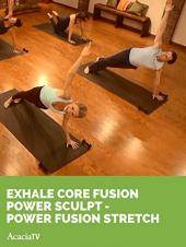 Ver Pelicula Exhale Core Fusion: Power Sculpt - Power Fusion Stretch Online