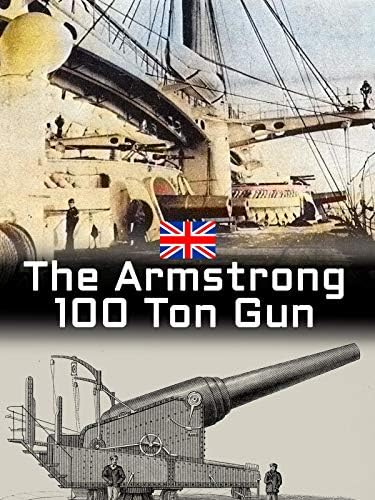 Pelicula La pistola Armstrong de 100 toneladas Online