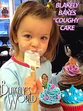 Ver Pelicula Blakely Bakes & quot; Coughy & quot; pastel Online