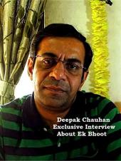Ver Pelicula Entrevista exclusiva de Deepak Chauhan sobre Ek Bhoot Online