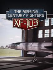 Ver Pelicula The Fighting Century Fighters XF-103 Online