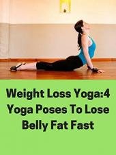 Ver Pelicula Yoga para perder peso: 4 posturas de yoga para perder grasa del vientre rápidamente Online