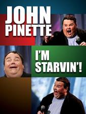 Ver Pelicula John Pinette: ¡Estoy muerto de hambre! Online